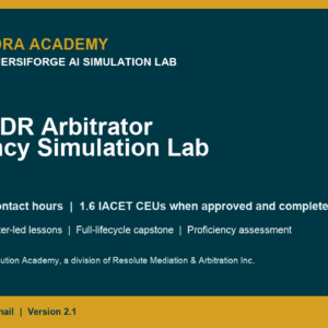 ADRA ImmersiForge Federal IDR Arbitrator Proficiency Simulation Lab